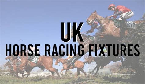 Horse Racing Fixtures 2023 In The UK .